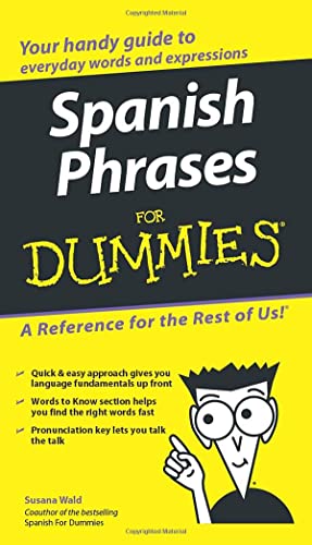 Spanish Phrases for Dummies (For Dummies Series) Spanish Phrases for Dummies (For Dummies Series)