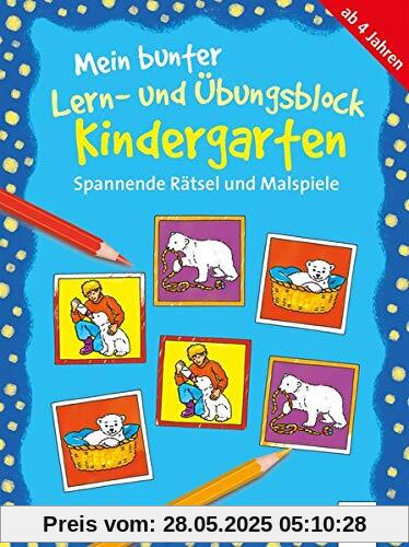 Spannende Rätsel und Malspiele: Mein bunter Lern- und Übungsblock Kindergarten