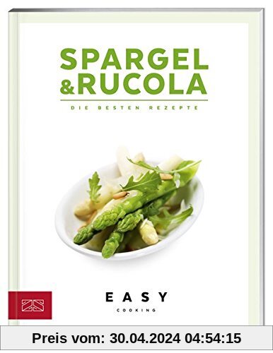Spargel & Rucola (Easy Kochbücher)
