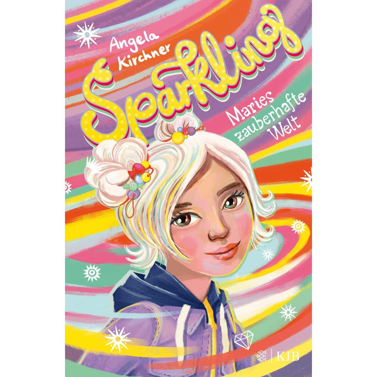 Sparkling - Maries zauberhafte Welt Sparkling - Maries zauberhafte Welt von FISCHER Sauerländer