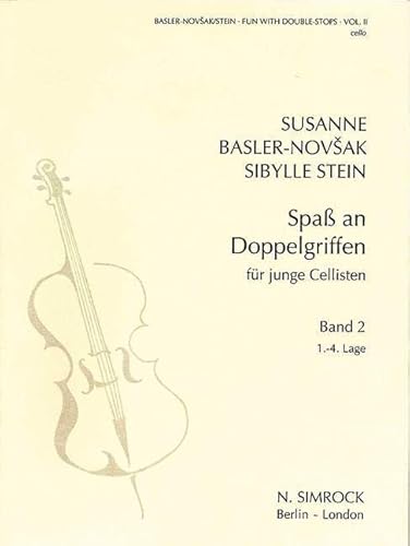 Spass an Doppelgriffen: 1.-4. Lage. Band 2. Violoncello.
