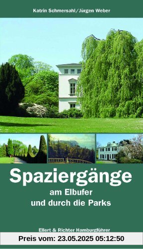 Spaziergänge am Elbufer und durch die Parks - Hamburgführer