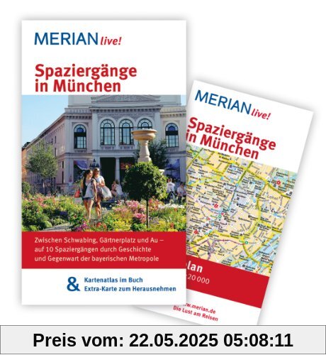 Spaziergänge in München: MERIAN live! - Mit Kartenatlas im Buch und Extra-Karte zum Herausnehmen