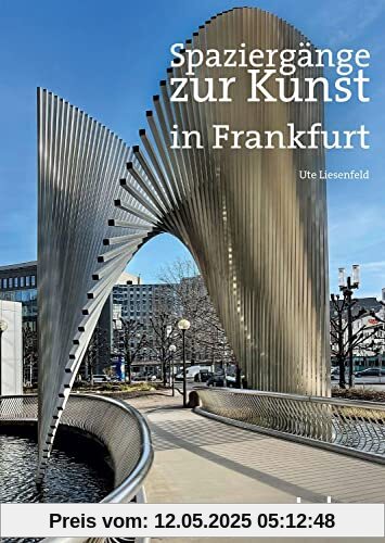 Spaziergänge zur Kunst in Frankfurt am Main