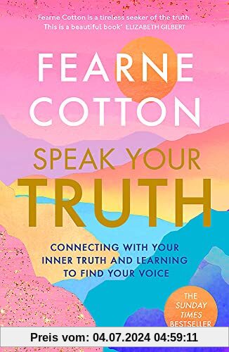 Speak Your Truth: Connecting With Your Inner Truth and Learning to Find Your Voice