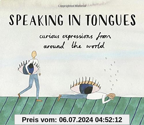 Speaking in Tongues: Curious Expressions from Around the World
