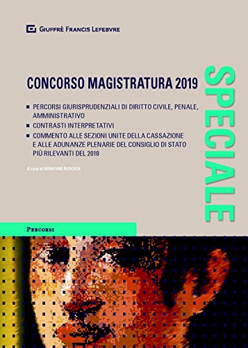 Speciale concorso magistratura 2019 (Percorsi. Speciali) von Giuffrè