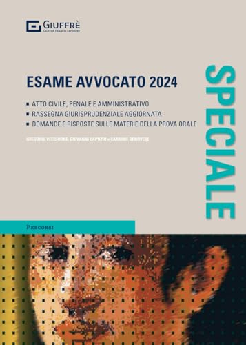 Speciale esame avvocato 2024 (Percorsi. Atti giudiziari e pareri legali) von Giuffrè