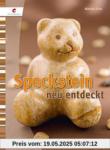 Speckstein neu entdeckt