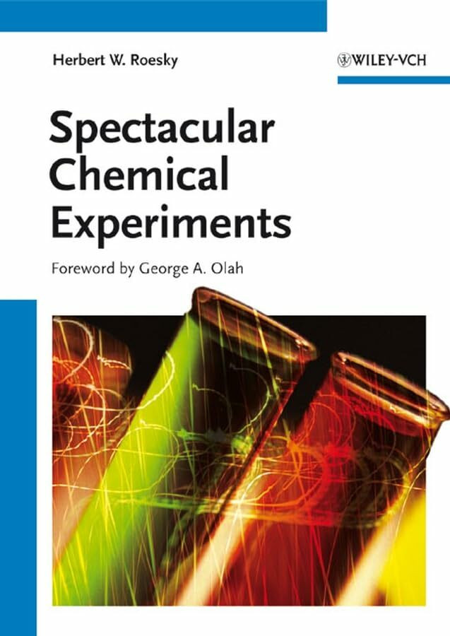 Spectacular Chemical Experiments Spectacular Chemical Experiments