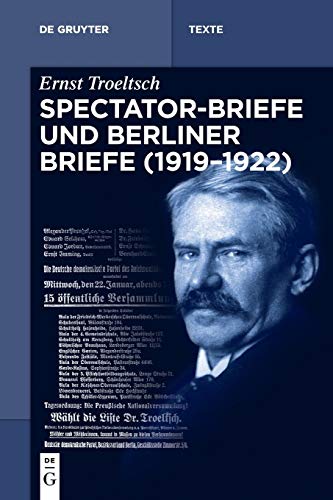 Spectator-Briefe und Berliner Briefe (1919–1922) (De Gruyter Texte)