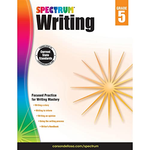 Spectrum Writing, Grade 5: Volume 39 Spectrum Writing, Grade 5: Volume 39