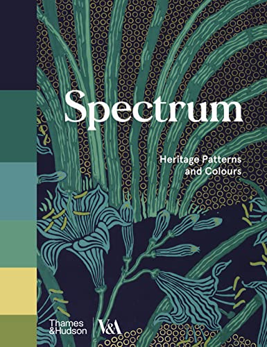 Spectrum: Heritage Patterns and Colors (V&a Museum)