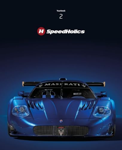 SpeedHolics. Yearbook. Blue: a journey through performance and passion (Vol. 2) (D'Arte) von Tau