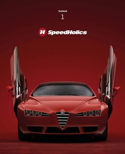 SpeedHolics. Yearbook. Ediz. limitata. Red: a tribute to passion and design (Vol. 1) (D'Arte) von Tau