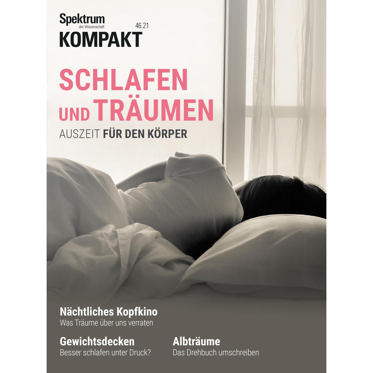 Spektrum Kompakt - Schlafen und Träumen von Spektrum D. Wissenschaft