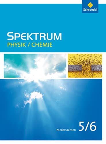 Spektrum Physik / Chemie SI - Ausgabe 2016 für Niedersachsen: Schülerband 5 / 6