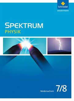 Spektrum Physik 7 / 8. Schülerband. Niedersachsen von Schroedel / Westermann Bildungsmedien