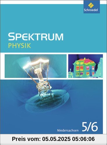 Spektrum Physik - Ausgabe 2013 für Niedersachsen: Schülerband 5 / 6