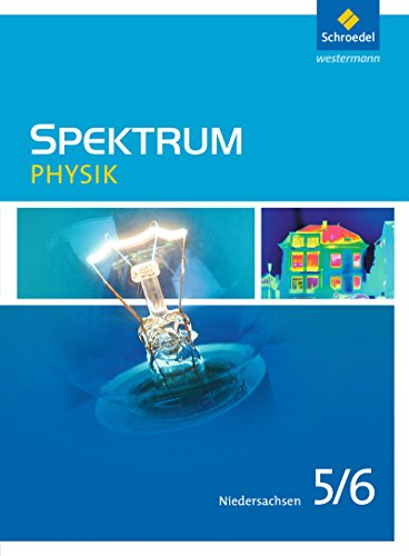 Spektrum Physik - Ausgabe 2013 für Niedersachsen: Schülerband 5 / 6