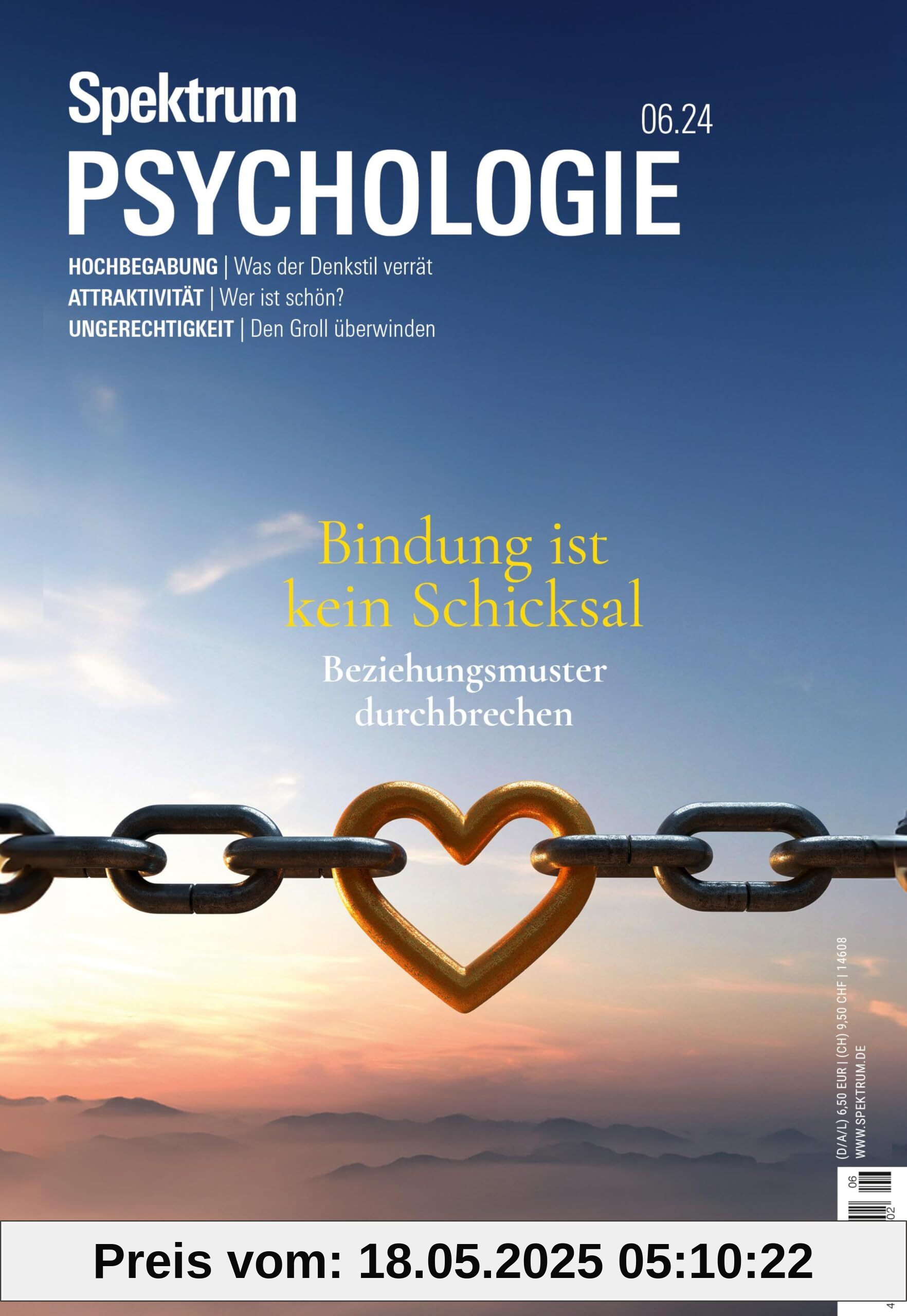 Spektrum Psychologie 6/2024 - Bindung ist kein Schicksal: Beziehungsmuster durchbrechen Spektrum Psychologie 6/2024 - Bindung ist kein Schicksal: Beziehungsmuster durchbrechen