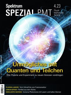 Spektrum Spezial - Unmögliches mit Quanten und Teilchen von Spektrum der Wissenschaft