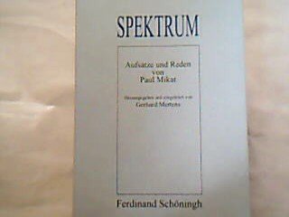 Spektrum: Aufsätze und Reden von Paul Mikat