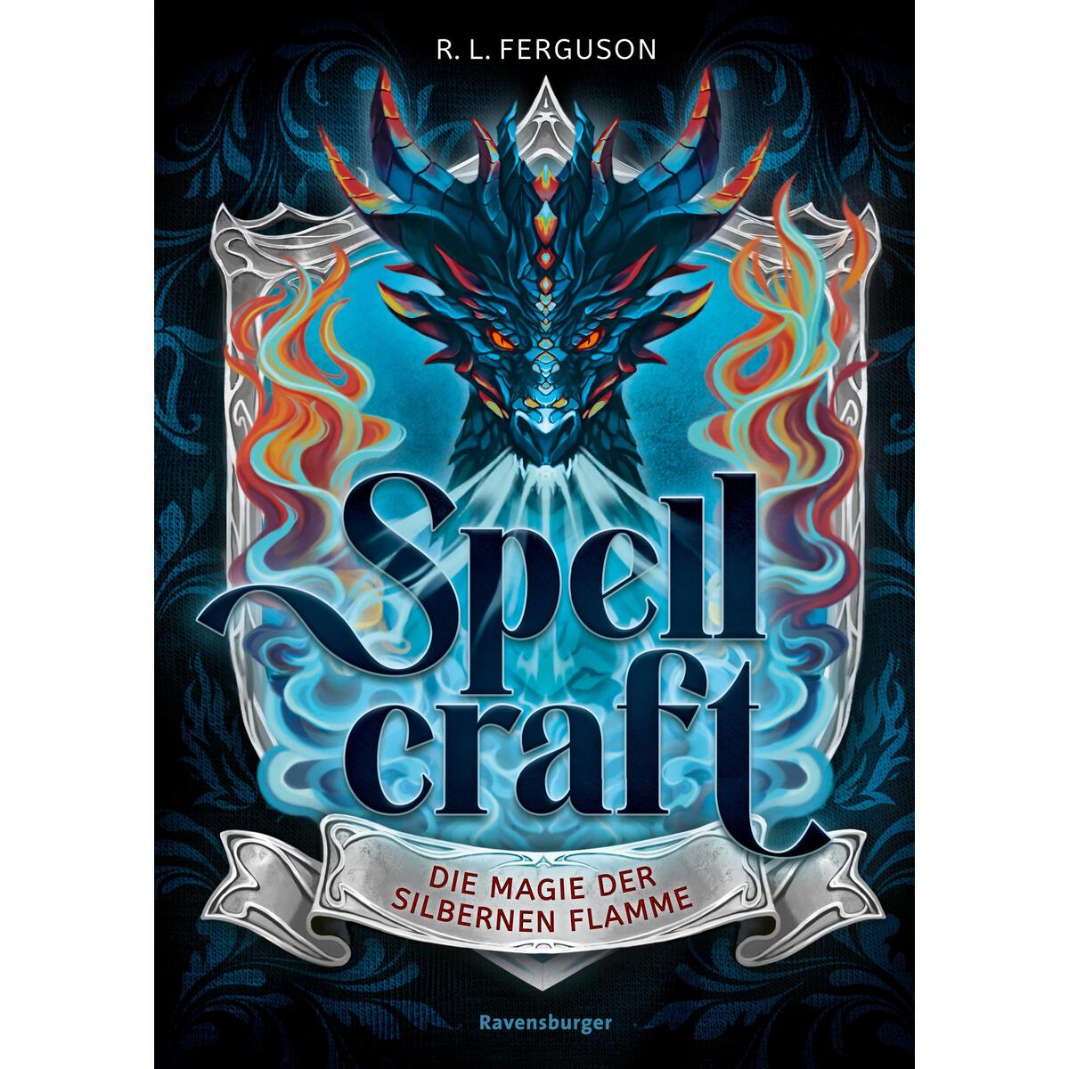Spellcraft, Band 1 - Die Magie der silbernen Flamme Spellcraft, Band 1 - Die Magie der silbernen Flamme von Ravensburger Verlag