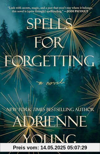 Spells for Forgetting: A Novel