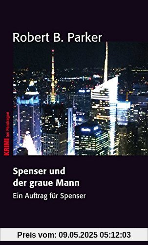 Spenser und der Graue Mann: Ein Auftrag für Spenser | Band 24 Spenser und der Graue Mann: Ein Auftrag für Spenser | Band 24