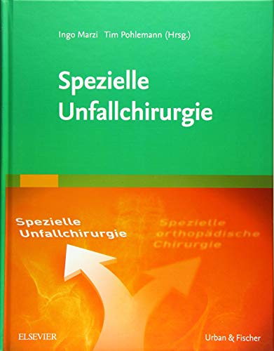 Spezielle Unfallchirurgie