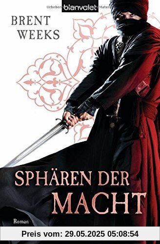 Sphären der Macht: Roman - [Die Licht-Saga 3] (Licht-Saga (The Lightbringer), Band 3)