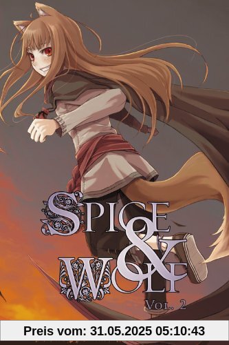 Spice and Wolf, Vol. 2 Spice and Wolf, Vol. 2