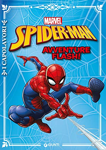 Spider-Man. Avventure flash! (I capolavori) Spider-Man. Avventure flash! (I capolavori)
