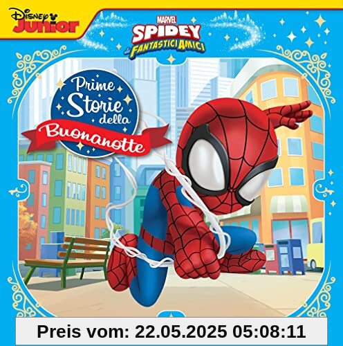 Spidey. Prime storie della buonanotte. Ediz. a colori