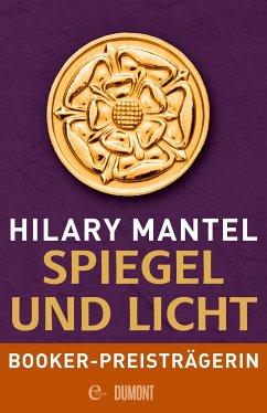 Spiegel und Licht / Tudor-Trilogie Bd.3 (eBook, ePUB) von DUMONT Buchverlag