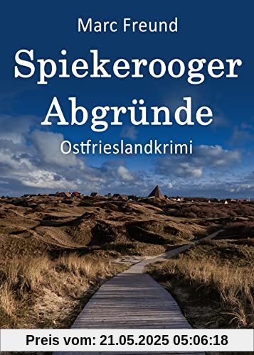 Spiekerooger Abgründe. Ostfrieslandkrimi