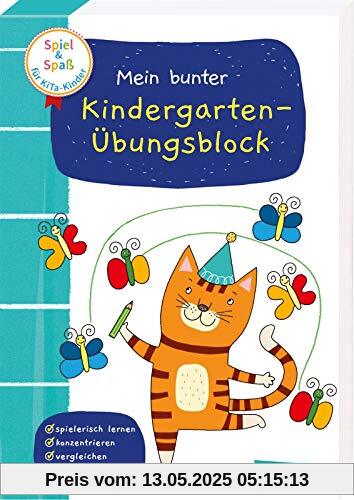 Spiel+Spaß für KiTa-Kinder: Mein bunter Kindergarten-Übungsblock