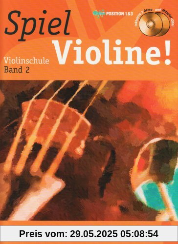Spiel Violine!, m. 2 Audio-CDs Spiel Violine!, m. 2 Audio-CDs