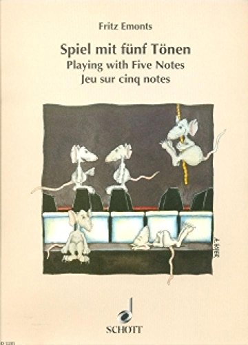 Spiel mit fünf Tönen: Lieder und Stücke für den ersten Anfang am Klavier. Klavier. (Europäische Klavierschule)