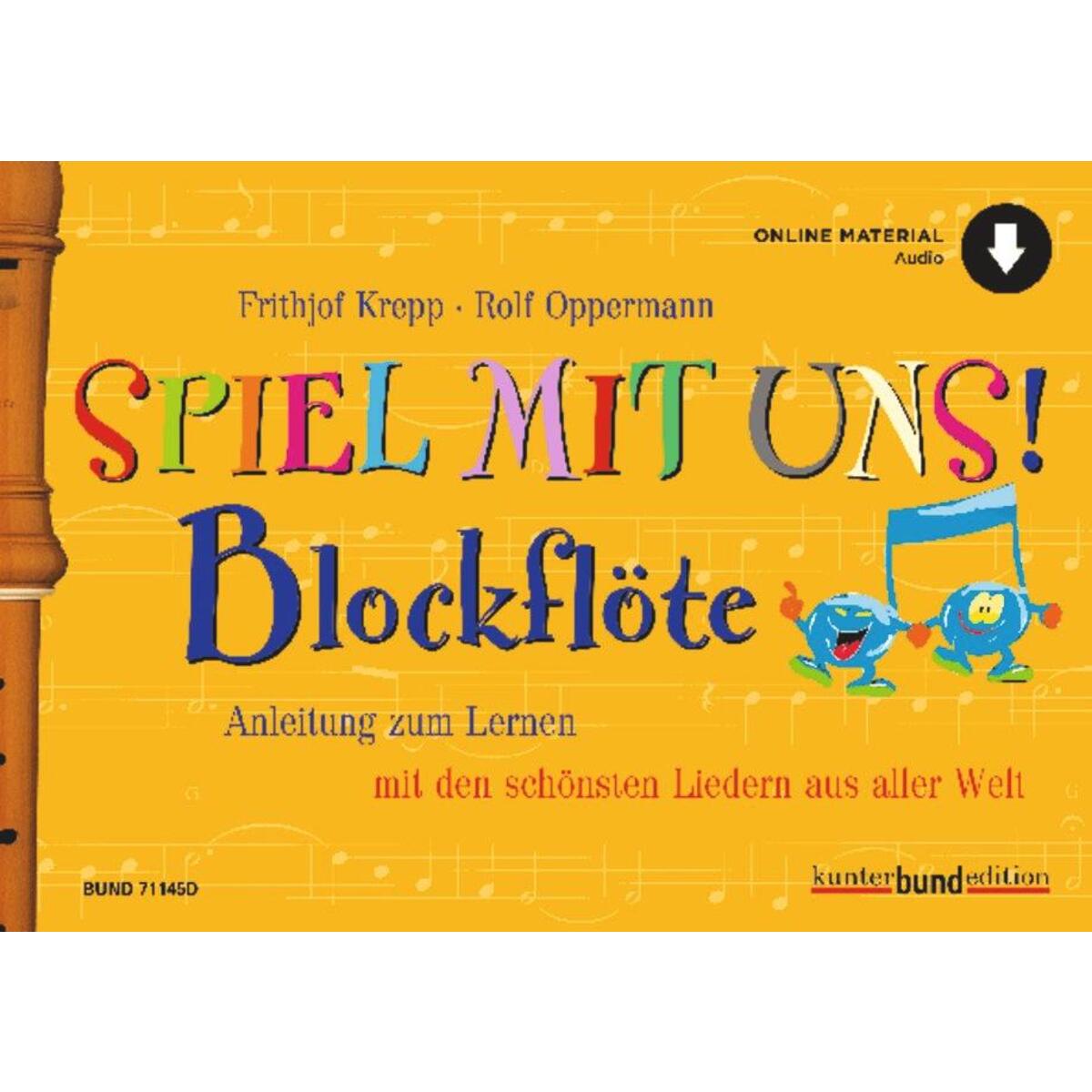 Spiel mit uns! Blockflöte Spiel mit uns! Blockflöte von Schott Music