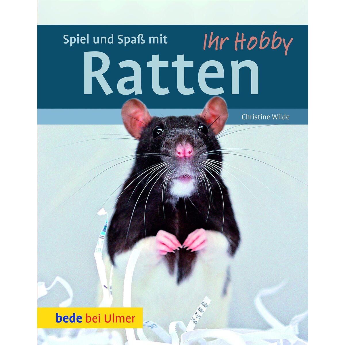 Spiel und Spaß mit Ratten von Ulmer Eugen Verlag