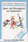 Spiel- und Übungsbuch zur Supervision