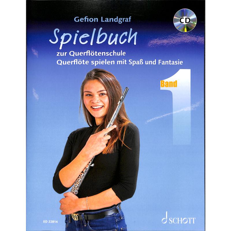 Spielbuch 1 | Querflöte spielen mit Spass und Fantasie