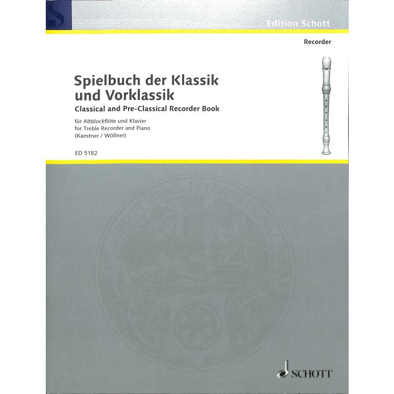 Spielbuch der Klassik + Vorklassik