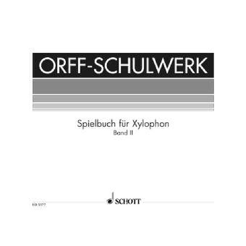 Spielbuch für Xylophon 2 Spielbuch für Xylophon 2