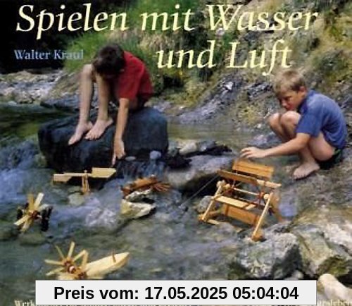 Spielen mit Wasser und Luft