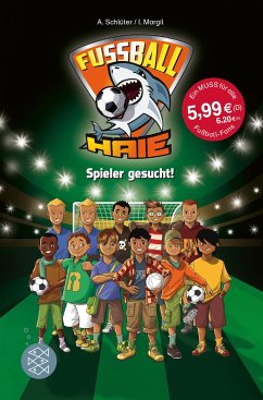 Spieler gesucht! / Fußball-Haie Bd.1 von FISCHER Taschenbuch