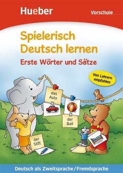 Spielerisch Deutsch lernen. Erste Wörter und Sätze. Vorschule von Hueber