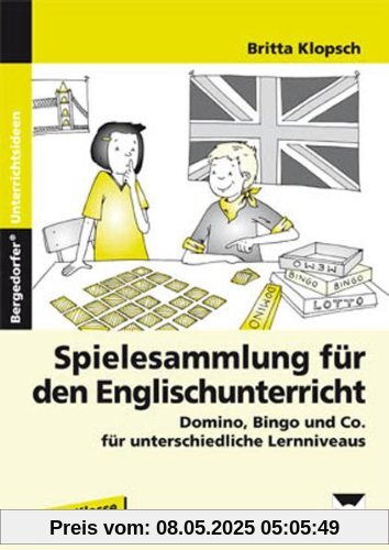 Spielesammlung für den Englischunterricht Spielesammlung für den Englischunterricht